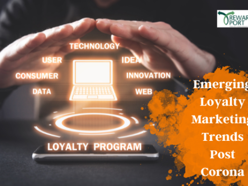 Emerging Loyalty Marketing Trends Post Corona