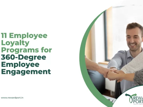 11 Employee Loyalty Programs for 360-Degree Employee Engagement