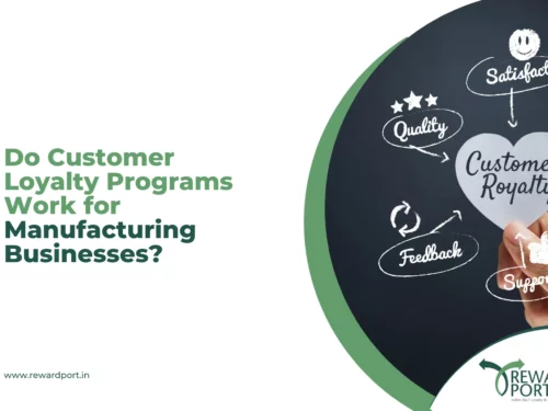 Do ​​Customer Loyalty Programs Work for Manufacturing Businesses?