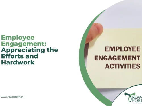 Employee Engagement: Appreciating the Efforts and Hardwork