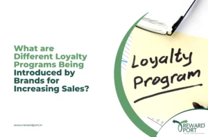 What are Different Loyalty Programs Being Introduced by Brands for Increasing Sales?